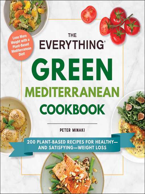 Title details for The Everything Green Mediterranean Cookbook by Peter Minaki - Wait list